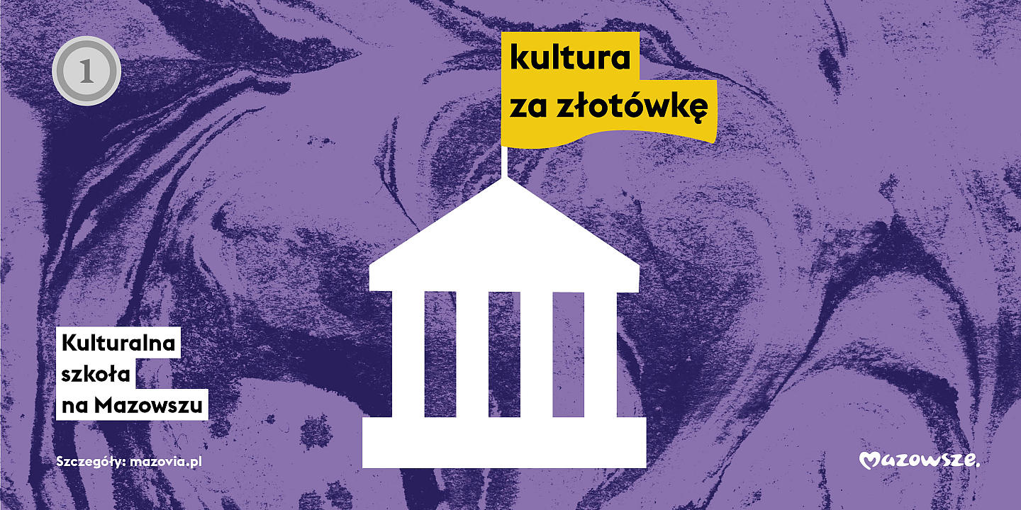Program „Kulturalna szkoła na Mazowszu”