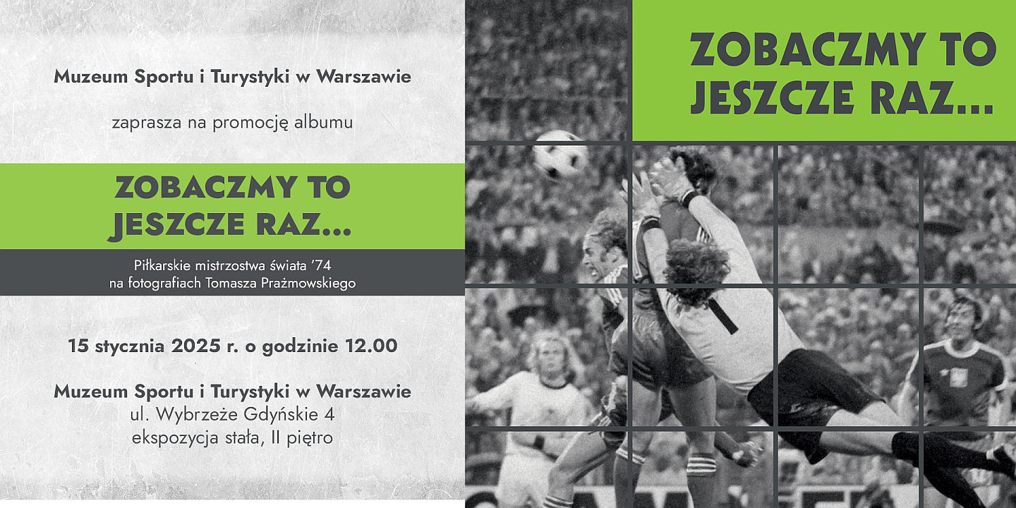 Promocja albumu "Zobaczmy to jeszcze raz... Piłkarskie Mistrzostwa Świata 1974 na fotografiach Tomasza Prażmowskiego"